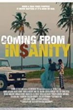 Watch Coming from Insanity 9Movies