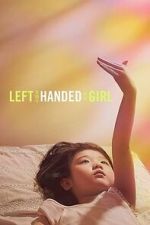 Watch Left-Handed Girl 9Movies