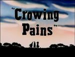 Watch Crowing Pains (Short 1947) 9Movies