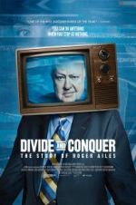 Watch Divide and Conquer: The Story of Roger Ailes 9Movies