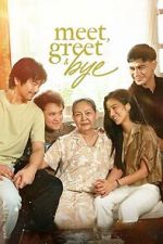 Watch Meet, Greet & Bye 9Movies