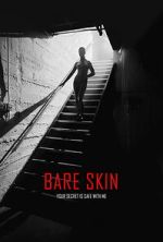 Watch Bare Skin 9Movies