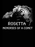 Watch Rosetta: Memories of a Comet 9Movies