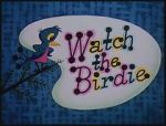 Watch Watch the Birdie (Short 1958) 9Movies