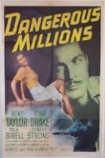 Watch Dangerous Millions 9Movies