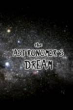 Watch The Astronomer's Dream 9Movies