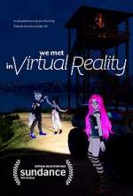 Watch We Met in Virtual Reality 9Movies