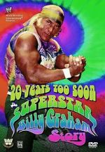 Watch 20 Years Too Soon: Superstar Billy Graham 9Movies