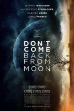 Watch Don\'t Come Back from the Moon 9Movies