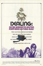 Watch Dealing: Or the Berkeley-to-Boston Forty-Brick Lost-Bag Blues 9Movies