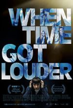 Watch When Time Got Louder 9Movies