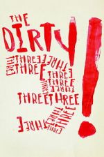 Watch The Dirty Three 9Movies