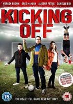 Watch Kicking Off 9Movies