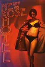Watch New Rose Hotel 9Movies
