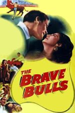 Watch The Brave Bulls 9Movies