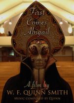 Watch First Comes Abigail (Short 2018) 9Movies