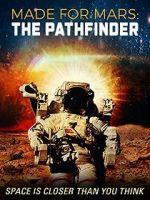Watch Made for Mars: The Pathfinder 9Movies