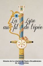 Watch Jean Cocteau: La lyre au fil de l\'épée 9Movies