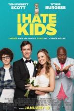 Watch I Hate Kids 9Movies