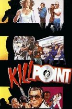 Watch Killpoint 9Movies