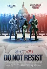 Watch Do Not Resist 9Movies