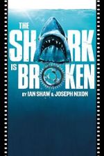 Watch The Shark Is Broken 9Movies