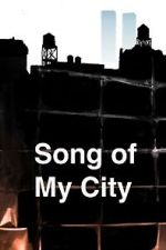 Watch Song of My City (Short 2025) 9Movies