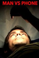 Watch MAN VS PHONE 9Movies