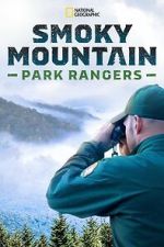 Watch Smoky Mountain Park Rangers (TV Special 2021) 9Movies