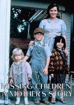 Watch Missing Children: A Mother\'s Story 9Movies