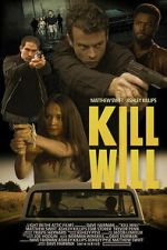 Watch Kill Will 9Movies