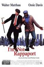 Watch I'm Not Rappaport 9Movies