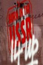 Watch 14 Up Born in the USSR 9Movies