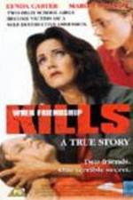 Watch When Friendship Kills 9Movies