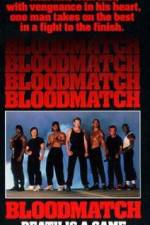 Watch Bloodmatch 9Movies