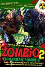 Watch Zombio 2: Chimarrão Zombies 9Movies