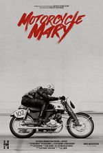Watch Motorcycle Mary (Short 2024) 9Movies