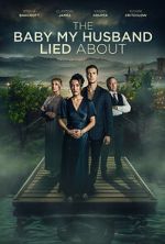 Watch The Baby My Husband Lied About 9Movies