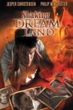 Watch Shaking Dream Land 9Movies