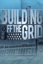 Watch Building Off the Grid 9Movies