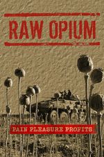 Watch Raw Opium 9Movies