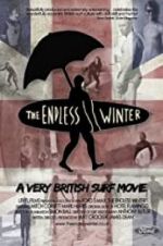 Watch The Endless Winter - A Very British Surf Movie 9Movies
