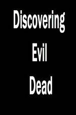 Watch Discovering 'Evil Dead' 9Movies