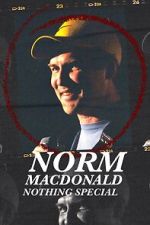 Watch Norm Macdonald: Nothing Special (TV Special 2022) 9Movies