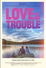 Watch Love & Trouble 9Movies