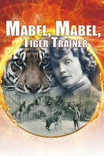 Watch Mabel, Mabel Tiger Trainer 9Movies