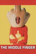 Watch The Middle Finger 9Movies