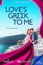 Watch Love\'s Greek to Me 9Movies