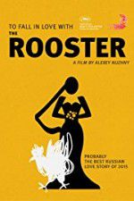 Watch The Rooster 9Movies