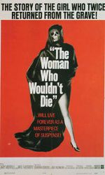 Watch The Woman Who Wouldn\'t Die 9Movies